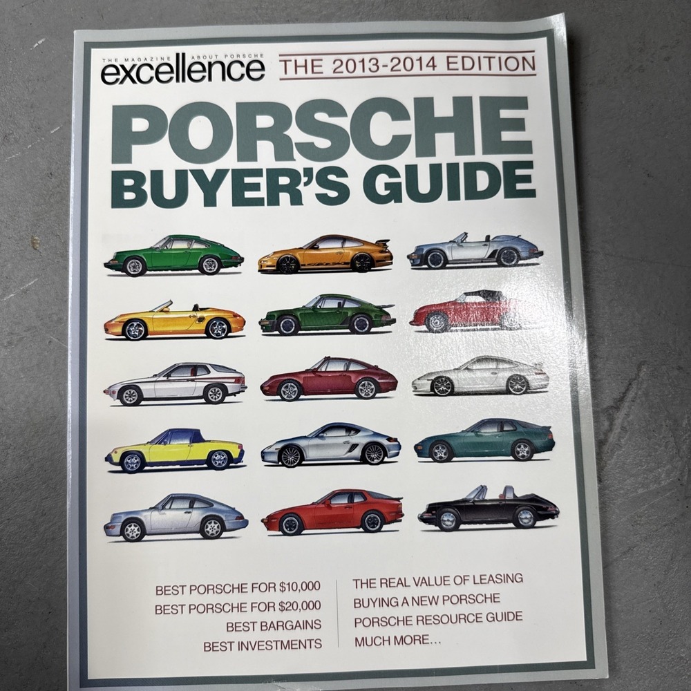 EXCELLENCE - PORSCHE 2013-2014 PORSCHE BUYERS GUIDE